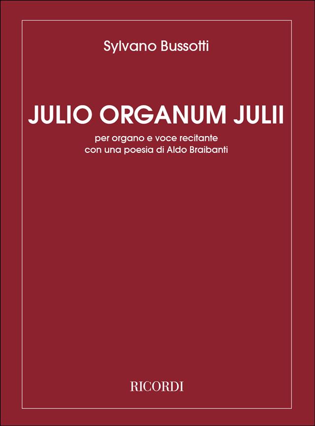 Julio Organum Julii (Liturgia D'Org.) Per Org. E Voce Recitante