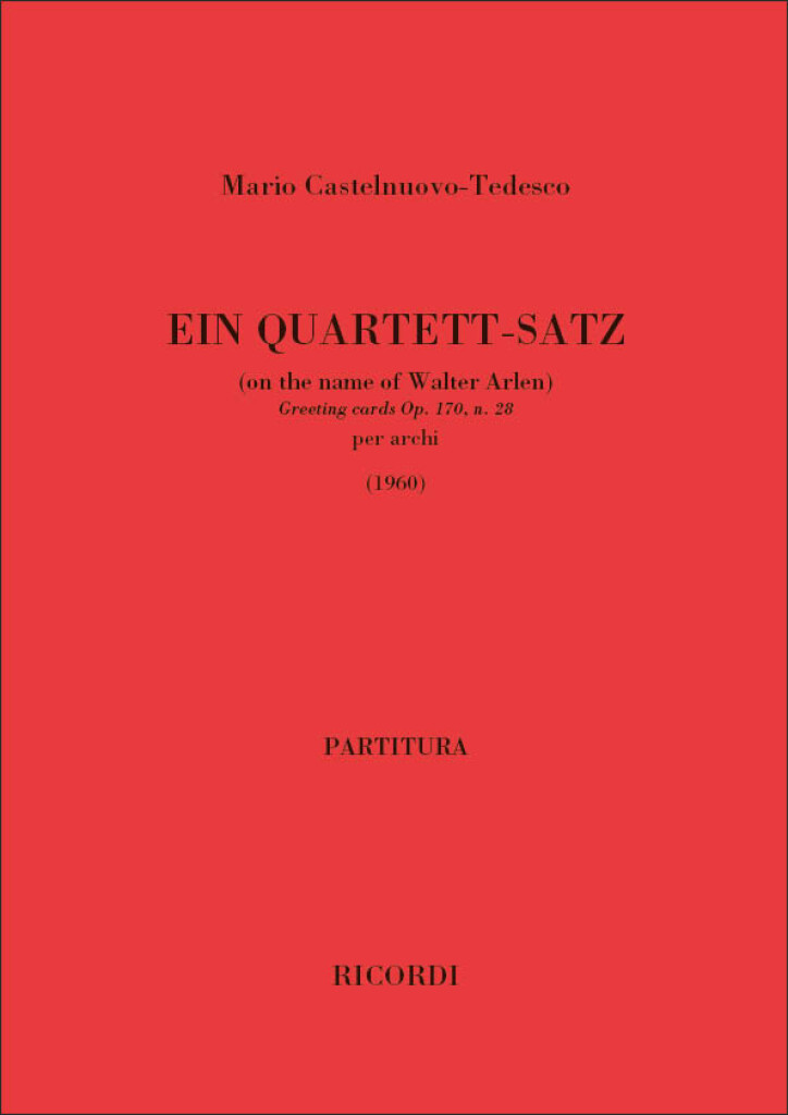 Ein Quartett-Satz (CASTELNUOVO-TEDESCO MARIO)