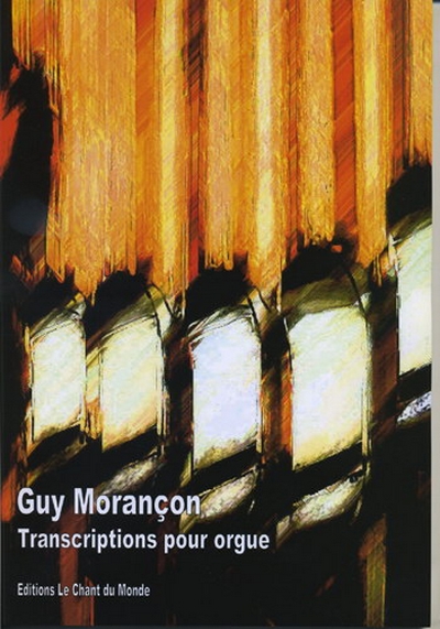 Transcriptions Pour Orgue (Schubert, Beethoven, Mozart, Gounod ...) (MORANCON GUY)