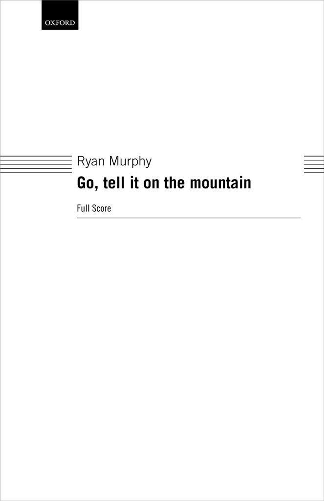 Go, tell it on the mountain (MURPHY RYAN)