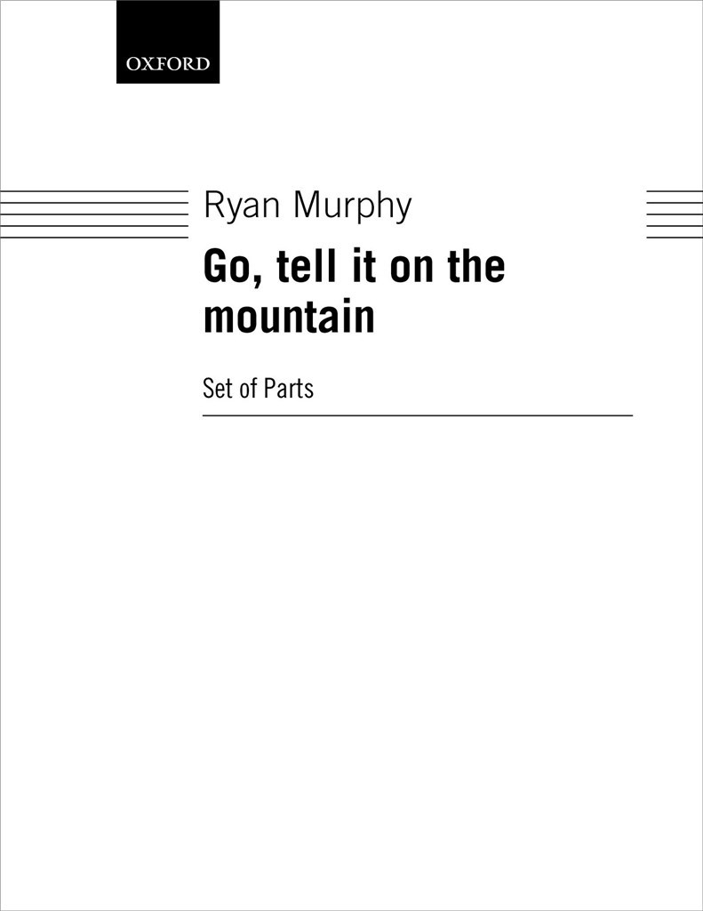 Go, tell it on the mountain (MURPHY RYAN)