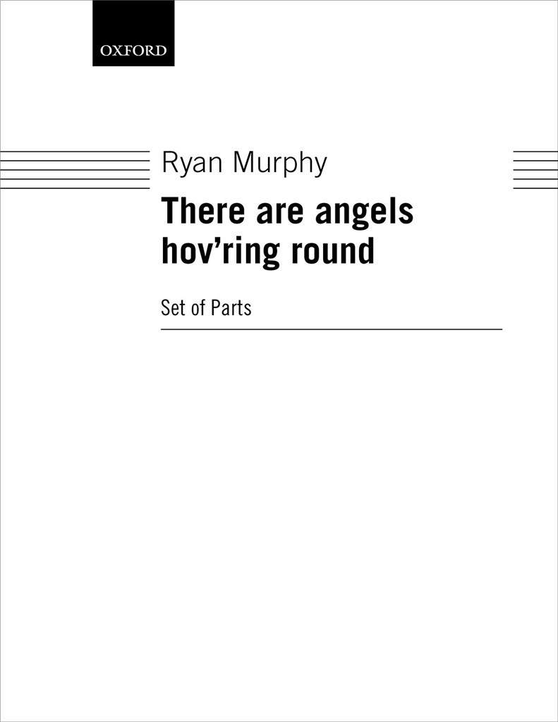 There are angels hov'ring round (MURPHY RYAN)