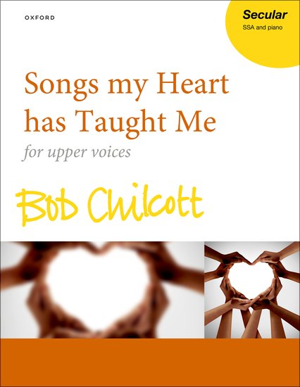 Songs my Heart has Taught Me (CHILCOTT BOB)