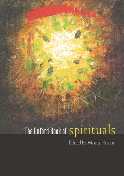 The Oxford Book Of Spirituals (HOGAN MOSES)