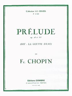 Prélude Op. 28 #15 'La Goutte D'Eau' (CHOPIN FREDERIC)