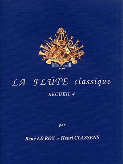 La Flûte Classique Vol.4 (LE ROY R)