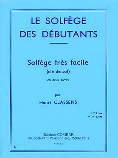 Solfège Des Débutants Vol.2 Clé De Sol (CLASSENS HENRI)