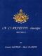 La Clarinette Classique Vol. A (CLASSENS HENRI / LANCELOT JACQUES)