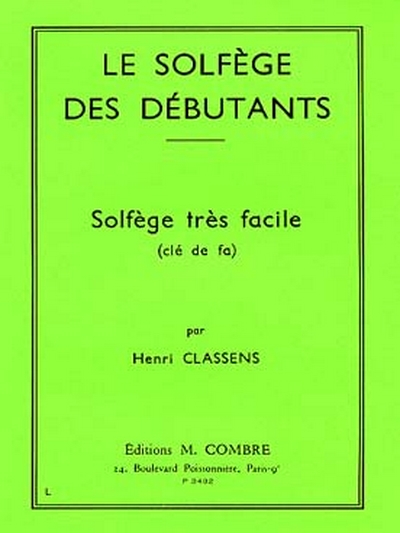 Solfège Des Débutants - Clé De Fa (CLASSENS HENRI)