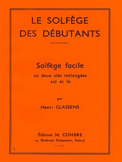 Solfège Des Débutants - Clés De Sol Et Fa (CLASSENS HENRI)