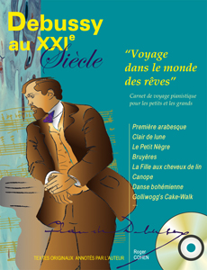 Debussy Au XXIe Siècle (DEBUSSY CLAUDE)