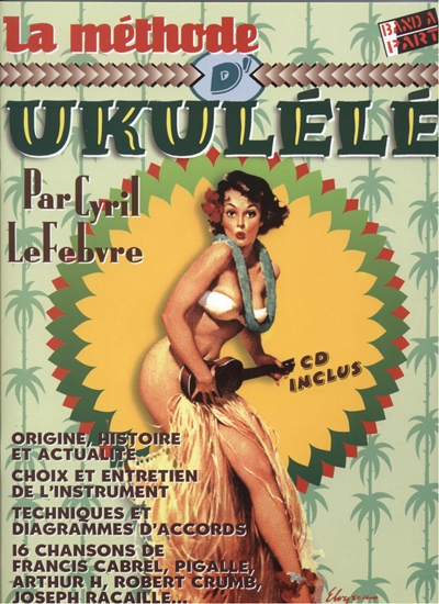 La Méthode D' Ukulélé (LEFEBVRE CLAUDE)