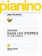 Dans Les Steppes - Pianino 90 (BORODINE ALEXANDER)