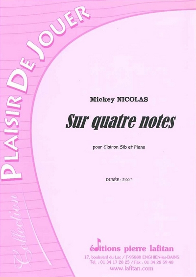 Sur Quatre Notes (NICOLAS MICKEY)