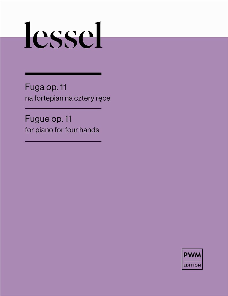 Fugue Op.11 For Piano For Four Hands (LESSEL FRANCISZEK)