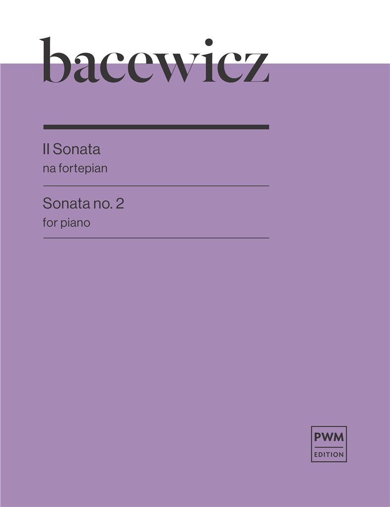 Sonata No.2 For Piano (BACEWICZ GRAZYNA)