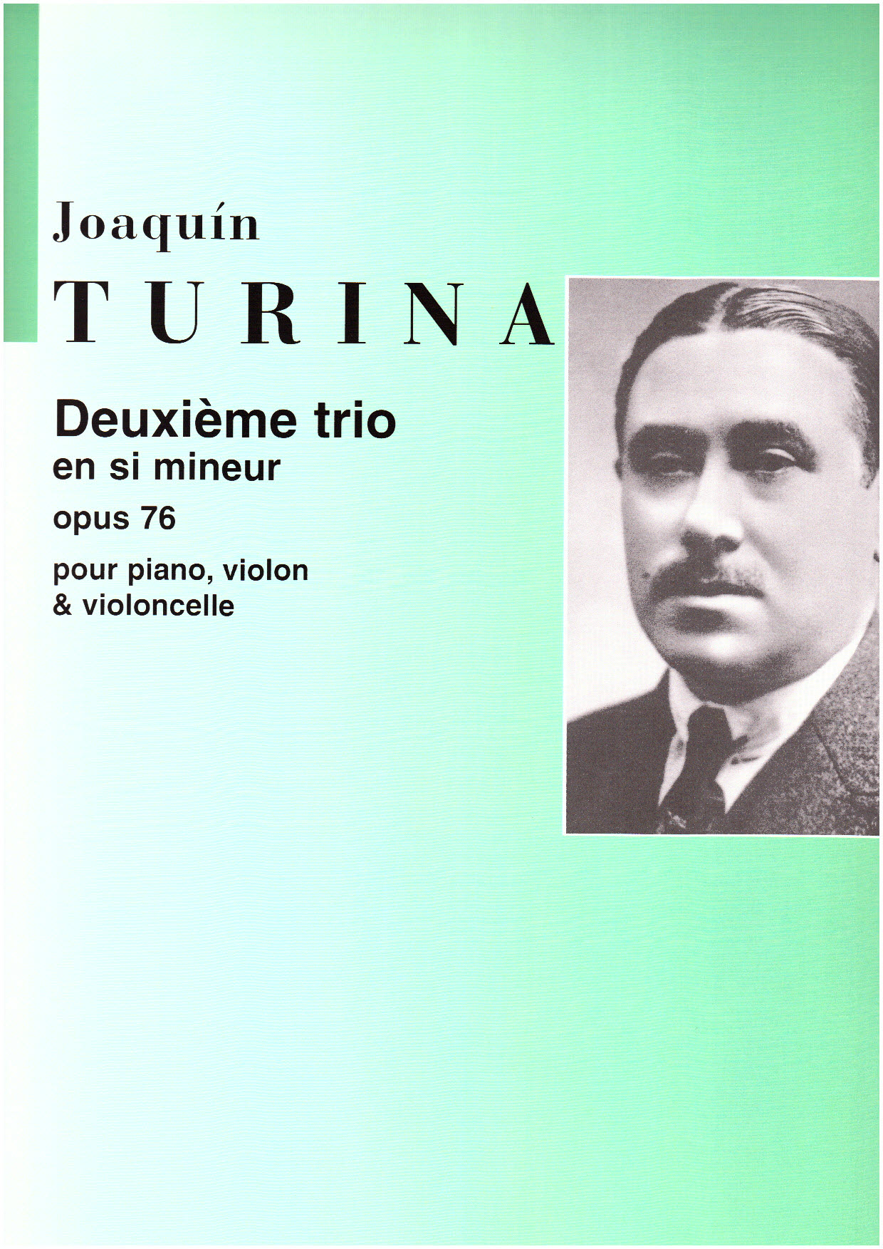 Trio N 2 Op. 76 En Si Min. Violon Vlc/Piano (TURINA JOAQUIN)