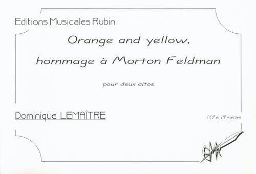 Orange and yellow, hommage  Morton Feldman (LEMAITRE DOMINIQUE)
