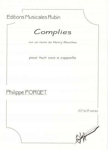 Complies Pour Huit Voix A Cappella (FORGET PHILIPPE)