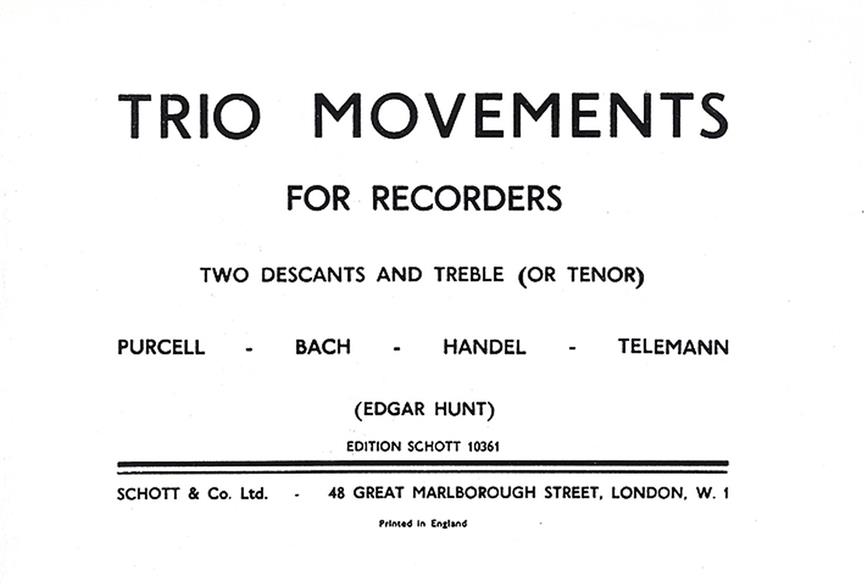 Trio Movements For Recorders (TELEMANN GEORG PHILIPP / HAENDEL GEORG FRIEDRICH /)