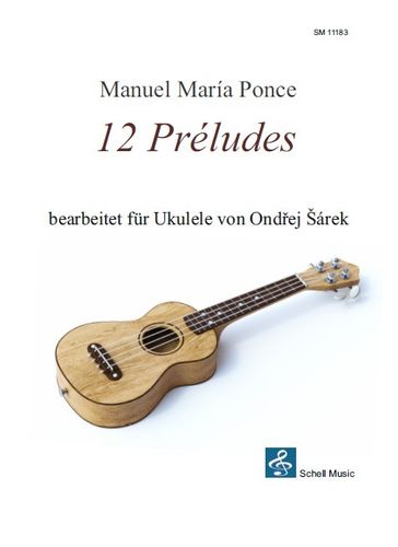 12 Preludes - Manuel Maria Ponce (PONCE MANUEL MARIA)