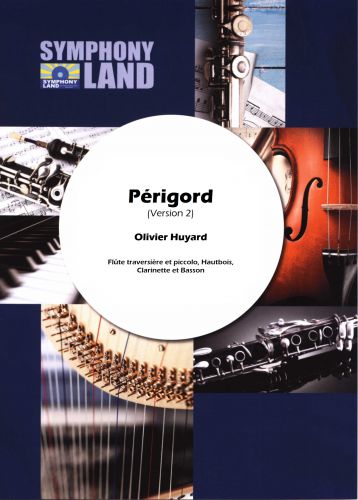 Périgord (Version 2) (Flûte Traversière Et Piccolo, Hautbois, Clarinette, Basson)
