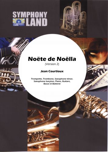 Noïte De Noëlla (Trompette, Trombone, Saxophone Ténor, Sax Bar, Piano, Guitare, Basse, Batterie)