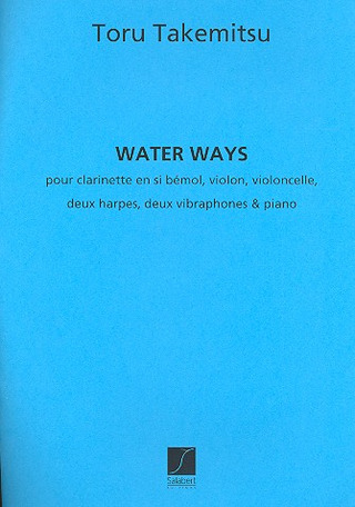 Water Ways, Pour 8 Instrumentistes (TAKEMITSU TORU)
