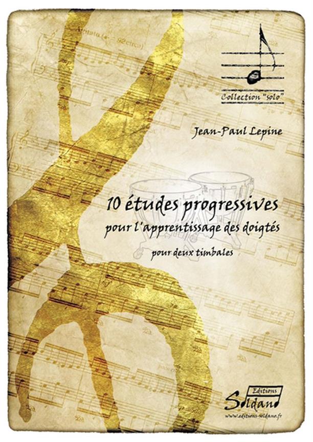 10 Etudes Progressives (LEPINE J)