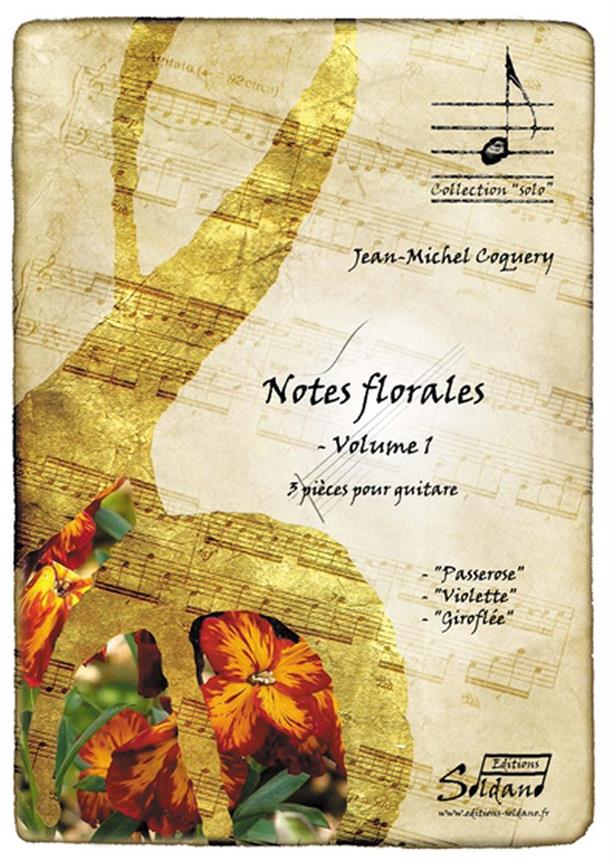 Notes Florales Vol.1 (COQUERY JEAN-MICHEL)