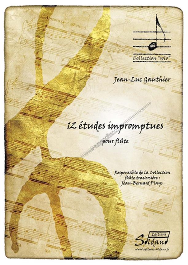 12 Etudes Impromptues (GAUTHIER JEAN-LUC)