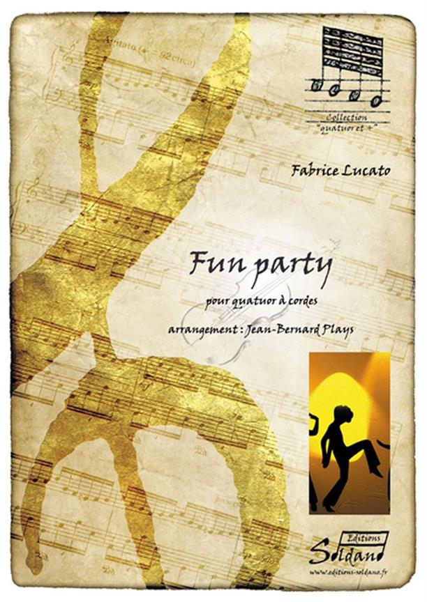 Fun Party (LUCATO FABRICE / PLAYS JEAN-BERNARD)