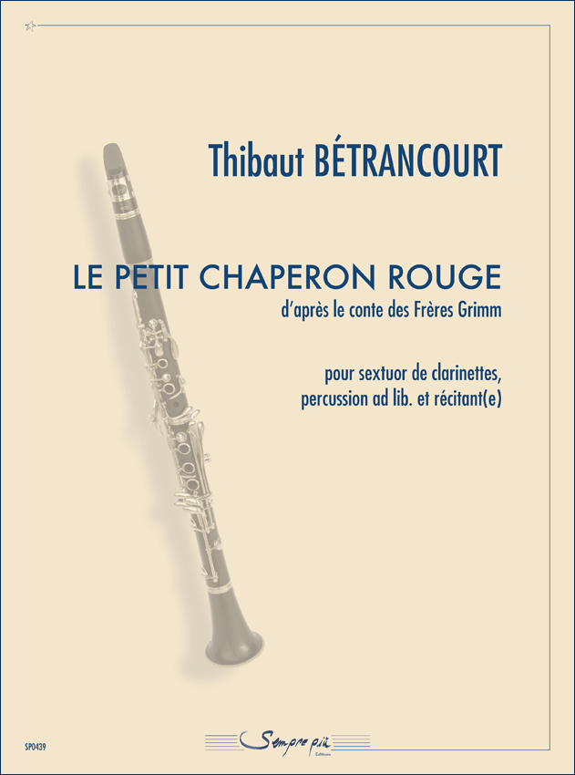 Le Petit Chaperon rouge (BETRANCOURT THIBAUT)