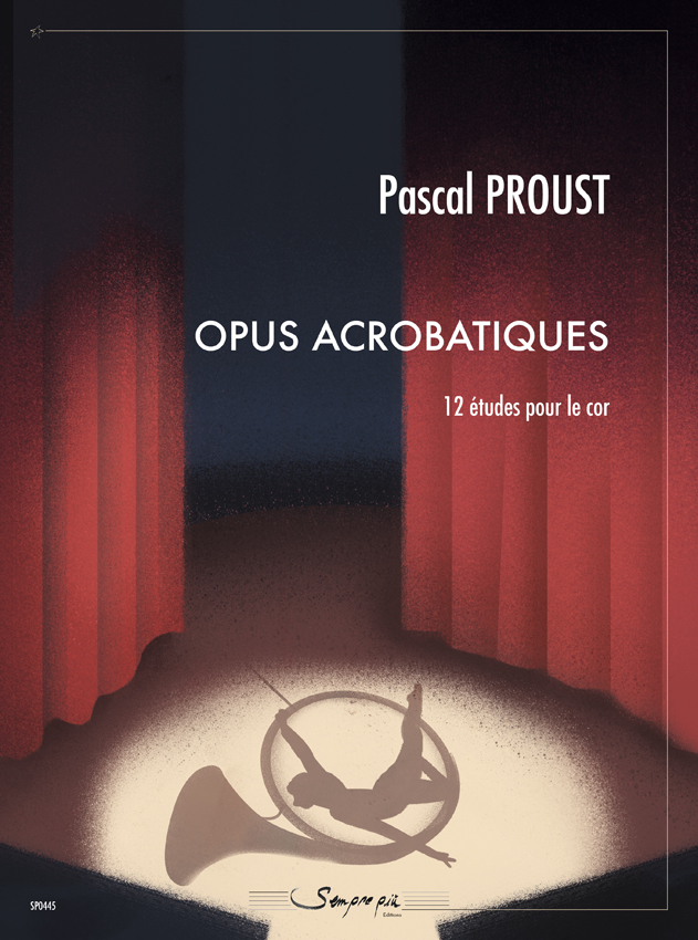 Opus acrobatiques (12 études) (PROUST PASCAL)