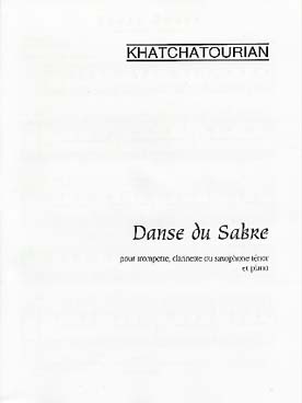 Danse Du Sabre (La) (KHACHATURIAN ARAM)
