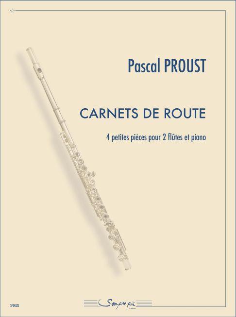 Carnets De Route (PROUST PASCAL)