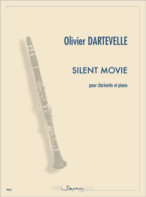 Silent Movie (DARTEVELLE OLIVIER)