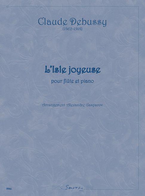 L'Isle Joyeuse (DEBUSSY CLAUDE / ARRG)