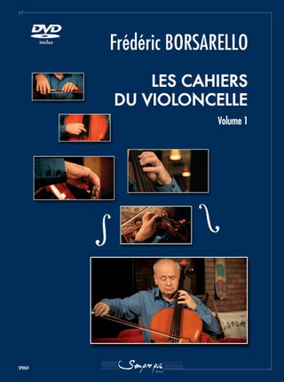 Les Cahiers Du Violoncelle Vol.1 (BORSARELLO FREDERIC)