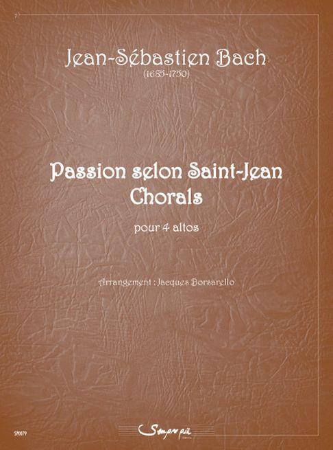 Passion Selon St Jean, Chorals (BACH JOHANN SEBASTIAN)