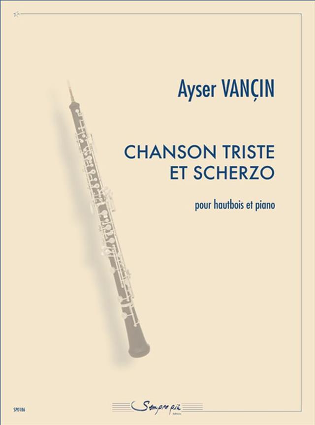 Chanson Triste Et Scherzo (VANCIN AYSER)