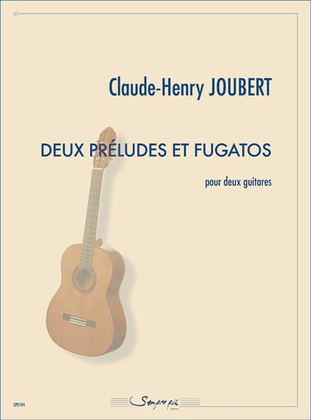 2 Préludes Et Fugatos (JOUBERT CLAUDE-HENRY)
