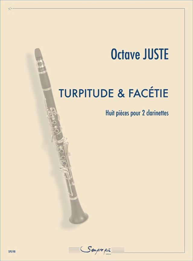 Turpitude &amp; Facétie (8 Pièces) (JUSTE OCTAVE)