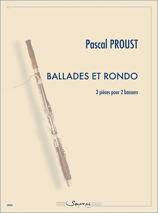 Ballades et rondo (PROUST PASCAL)