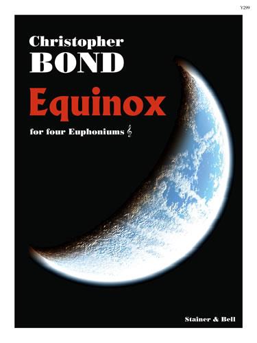 Equinox For Four Euphoniums (BOND CHRISTOPHER)