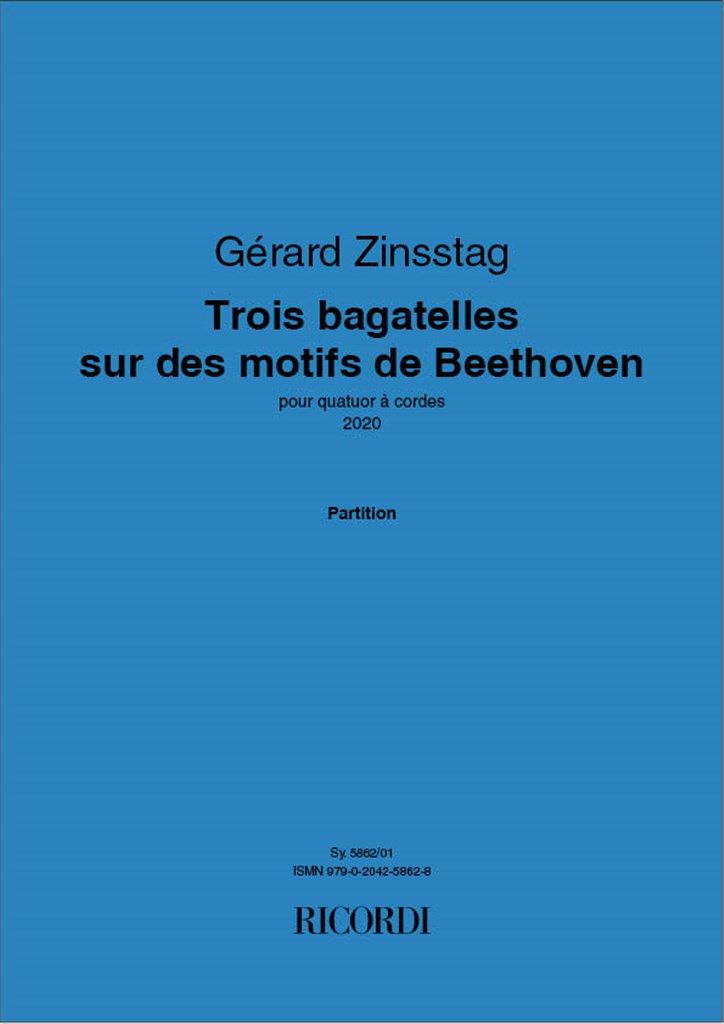 Trois bagatelles sur des motifs de Beethoven (ZINSSTAG GERARD)