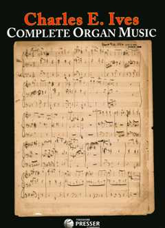 Complete Organ Music (IVES CHARLES)