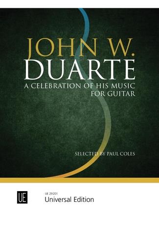 John W. Duarte ? A Celebration of His Music (DUARTE JOHN WILLIAM)