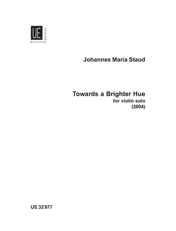 Towards a Brighter Hue (STAUD JOHANNES MARIA)