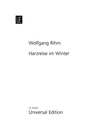Harzreise im Winter (RIHM WOLFGANG)